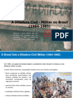 Historia Da Ditadura Militar - Contexto Histórico, Político, Social e Cultural