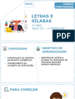 Letras E Sílabas: 1 ANO AULA 23 - 1 Bimestre