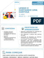 Lendo E Cantando Uma Cantiga: 1 ANO AULA 11 - 1 Bimestre