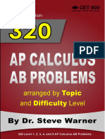 320 AP Calculus AB Problems Arranged by Topic and Difficulty Level (Steve Warner)