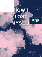 How I Lost Myself