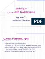 Embedded Programming Lecture 7: OS Services, Queues, Semaphores, Timers, and Interrupts