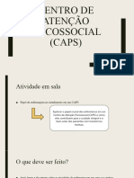 Centro de Atenção Psicossocial (CAPS) - Atividade em Sala