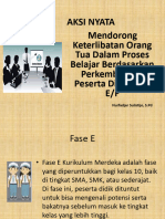 Aksi Nyata Keterlibatan Orangtua Dalam Proses Pembelajaran