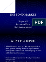 The Bond Market: Shujaat Ali Sherzaman Kakar Haji Shabbir Ahmed