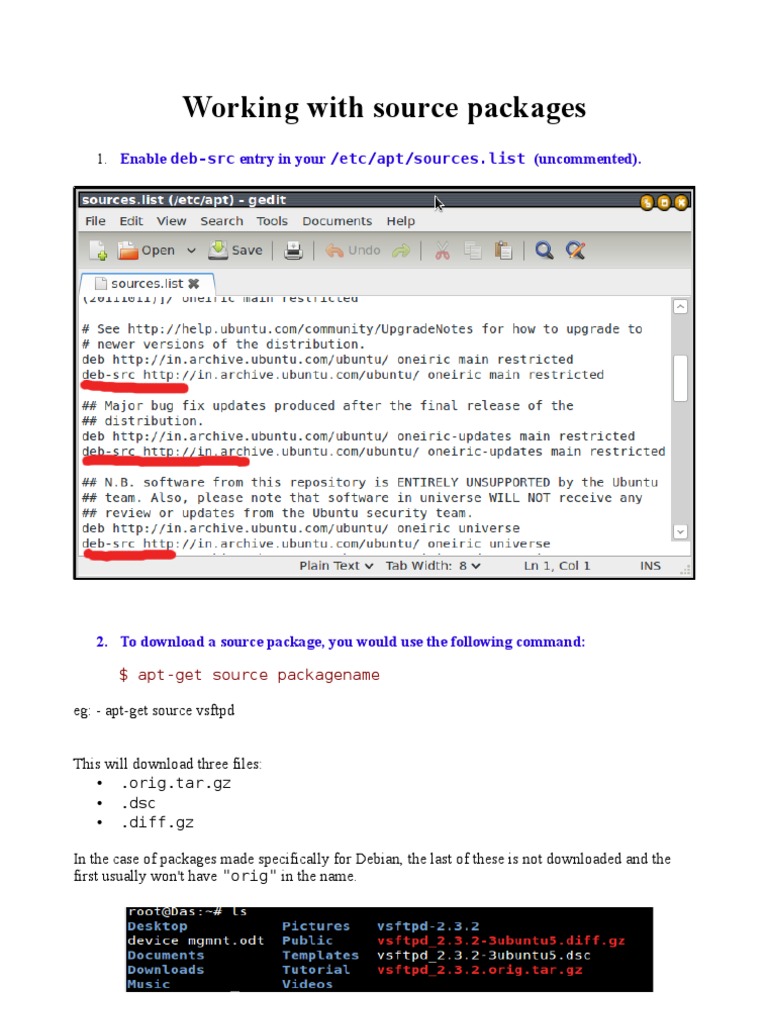 Working With Source Packages Enable DebSrc Entry in Your /etc/apt