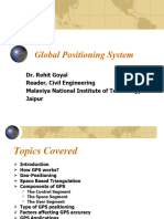Global Positioning System: Dr. Rohit Goyal Reader, Civil Engineering Malaviya National Institute of Technology Jaipur
