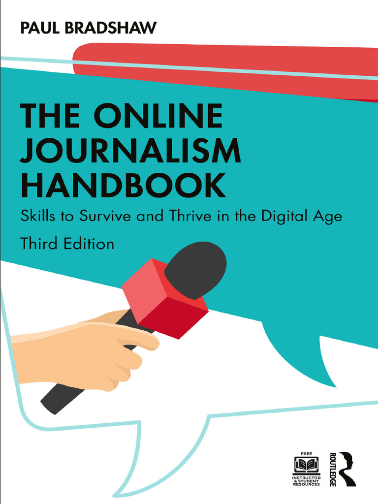 Paul Bradshaw - The Online Journalism Handbook - Skills To Survive and  Thrive in The Digital Age-Routledge (2023) | PDF | Journalism | Facebook