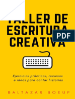 Taller de Escritura Creativa Ejercicios Prácticos, Recursos e Ideas para Contar Historias (Spanish Edition) (Baltazar Boeuf)