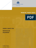 Working Paper Series: Funding Liquidity Risk Definition and Measurement