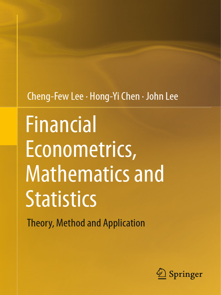 Financial Econometrics Mathematics and Statistics Theory Method