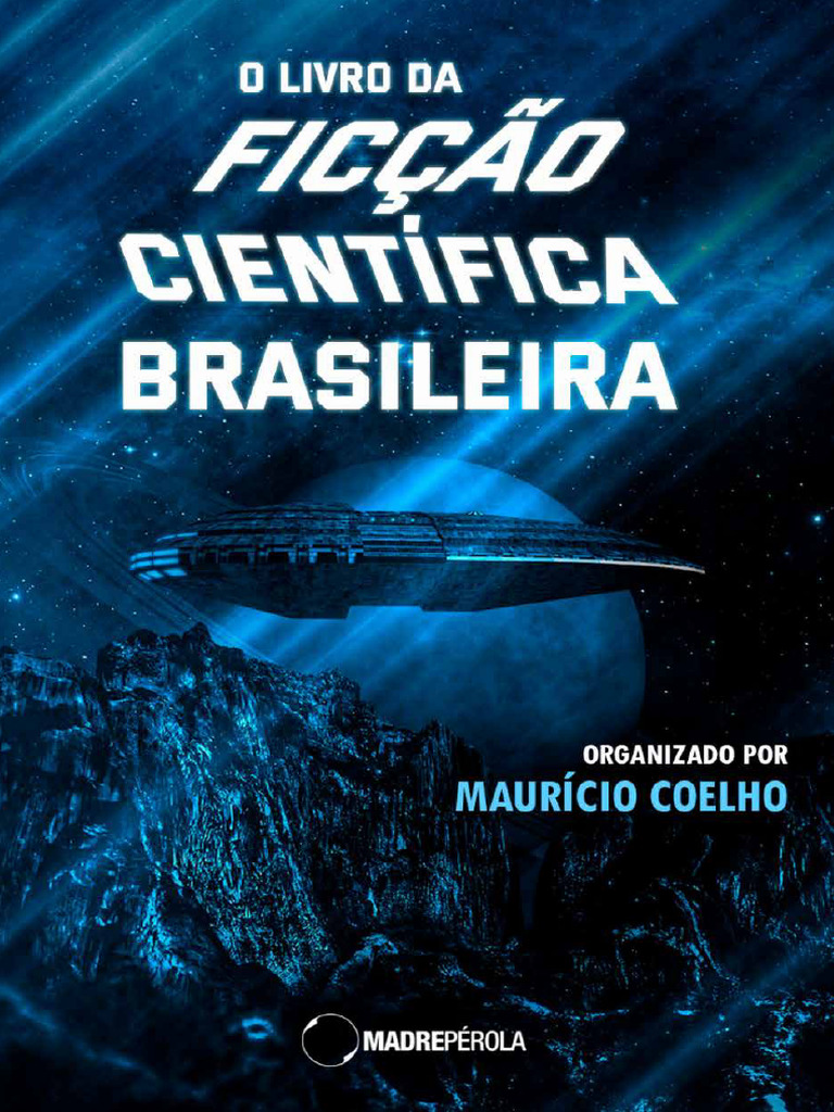 Antologia da Ficção Científica Brasileira | PDF | Universo | Science