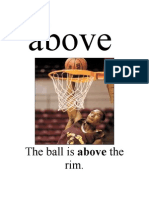 Above: The Ball Is Above The Rim