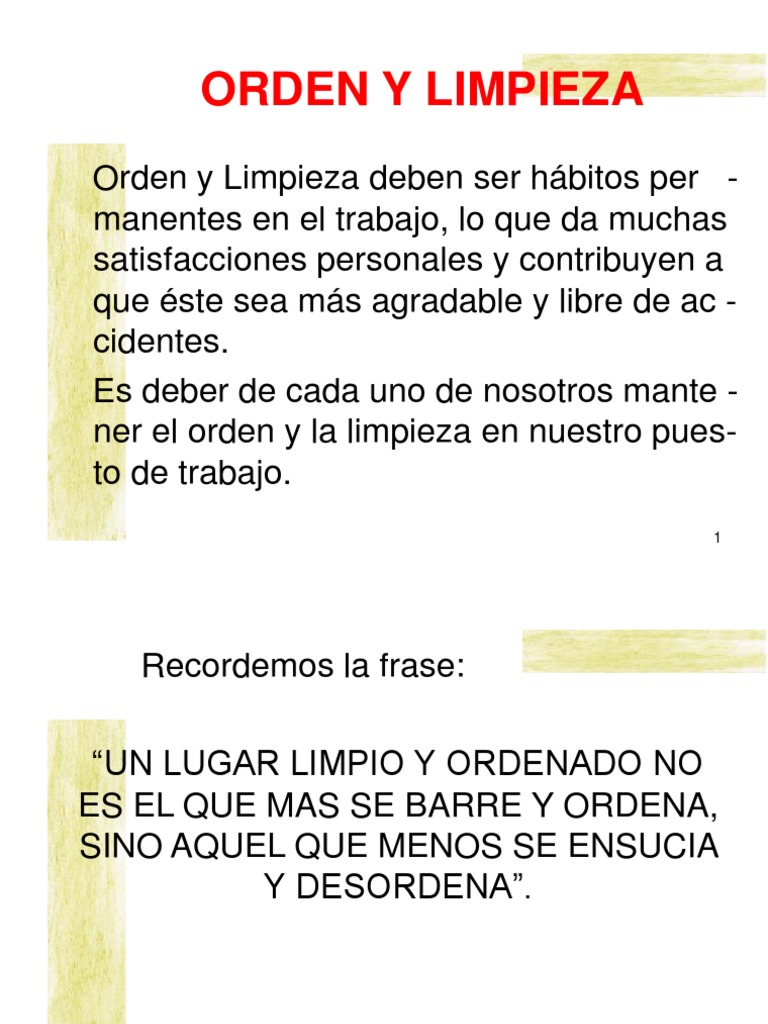 El orden y la limpieza hay que tomárselos con humor”