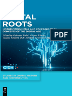 Digital Roots - Historicizing Media and Communication - Gabriele Balbi, Nelson Ribeiro, Valérie Schafer, Christian - Studies in Digital History and - 9783110740202 - Anna's Ar