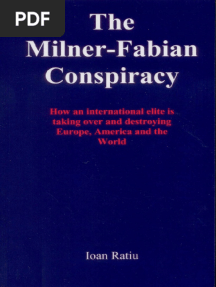 The Milner Fabian Conspiracy How An International Elite Is Taking Over and Destroying Europe America and The World 0957426208 9780957426207 Compress