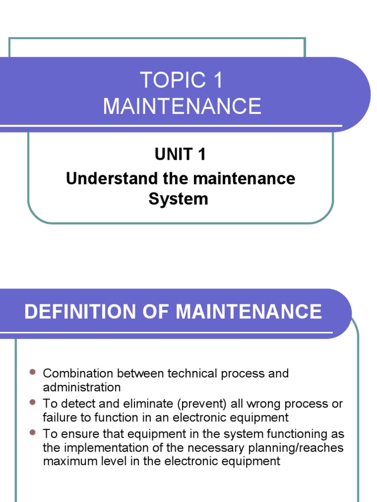Topic 1 Maintenance: Unit 1 Understand The Maintenance System | PDF ...