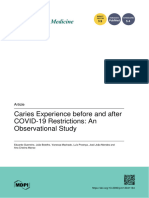 Caries Experience Before and After COVID-19 Restrictions: An Observational Study