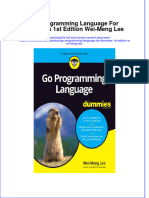 Textbook Ebook Go Programming Language For Dummies 1St Edition Wei Meng Lee All Chapter PDF