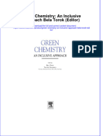 Textbook Ebook Green Chemistry An Inclusive Approach Bela Torok Editor All Chapter PDF