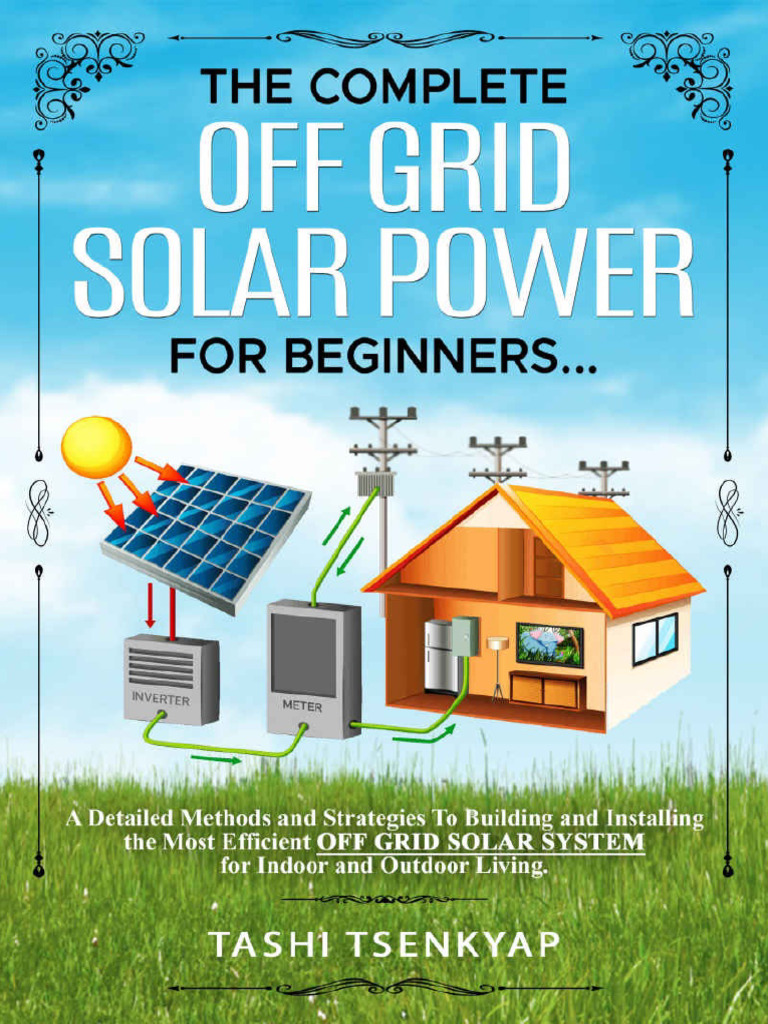 The Complete Off Grid Solar Power For Beginners A - 231218 - 205513 ...