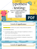 Hypothesi S Testing:: Level of Significance and One - Tailed and Two - Tailed Test
