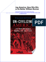 Textbook Ebook Un Civilizing America How Win Win Deals Make Us Better William Bonner All Chapter PDF