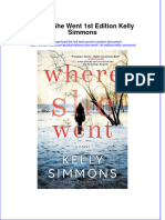 Textbook Ebook Where She Went 1St Edition Kelly Simmons All Chapter PDF