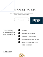 Medir, mensurar, unidade de medida – Definição • O quê um noivo, um cliente de loja de informática e um aluno de psicologia tem em comum • Testes psicológicos teoria e história da medida