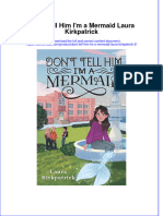 Textbook Ebook Dont Tell Him Im A Mermaid Laura Kirkpatrick 2 All Chapter PDF