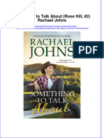 Read online textbook Something To Talk About Rose Hill 2 Rachael Johns ebook all chapter pdf 