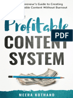 Meera Kothand - The Profitable Content System_ The Entrepreneur's Guide to Creating Wildly Profitable Content Without Burnout-Amazon.com Services LLC (2019) (1)