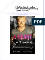 Read online textbook A Heart So Familiar A Hockey Romance The Atlanta Siege Book 2 Raine Thomas ebook all chapter pdf 
