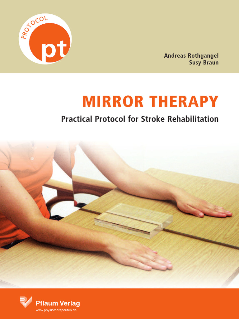 Mirror Therapy Practical Protocol For ST | PDF | Psychotherapy | Pain
