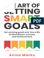The Art of Setting Smart Goals Set Winning Goals and Live A Life of Abundance, Success and Achievement (Anisa Marku) (Z-Library)
