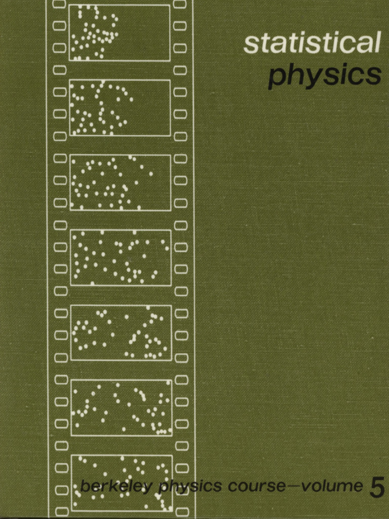 F Reif Statistical Physics Berkeley Physics Course Vol 5 5 Mcgraw Hill Book Company (1967