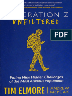 Generation Z Unfiltered_ Facing Nine Hidden Challenges of -- Elmore, Tim, Author; McPeak, Andrew, Author -- 2019 -- Atlanta, Georgia_ Poet Gardener -- 9781732070349 -- Ca76813ba57ee285022da1a33aba77a8 -- Anna’s Archive