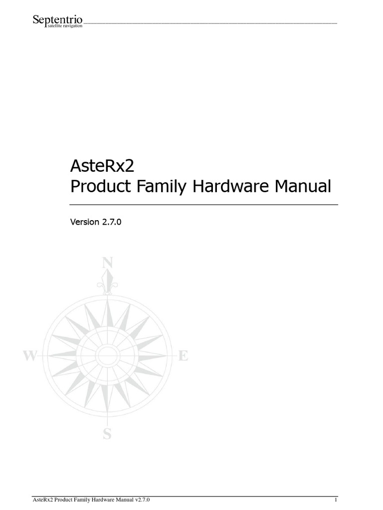 AsteRx2 Product Family Hardware Manual 2.7.0 | PDF | Electrostatic ...
