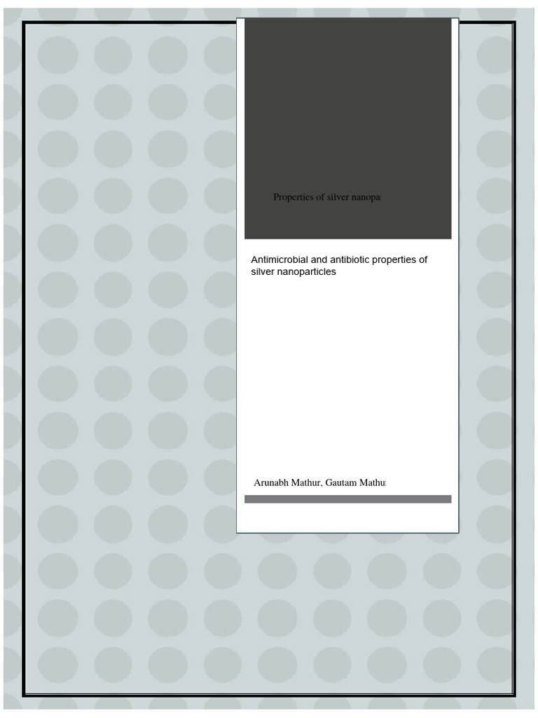 Antimicrobial Effects of Silver Nanoparticles | PDF | Virus | Antimicrobial