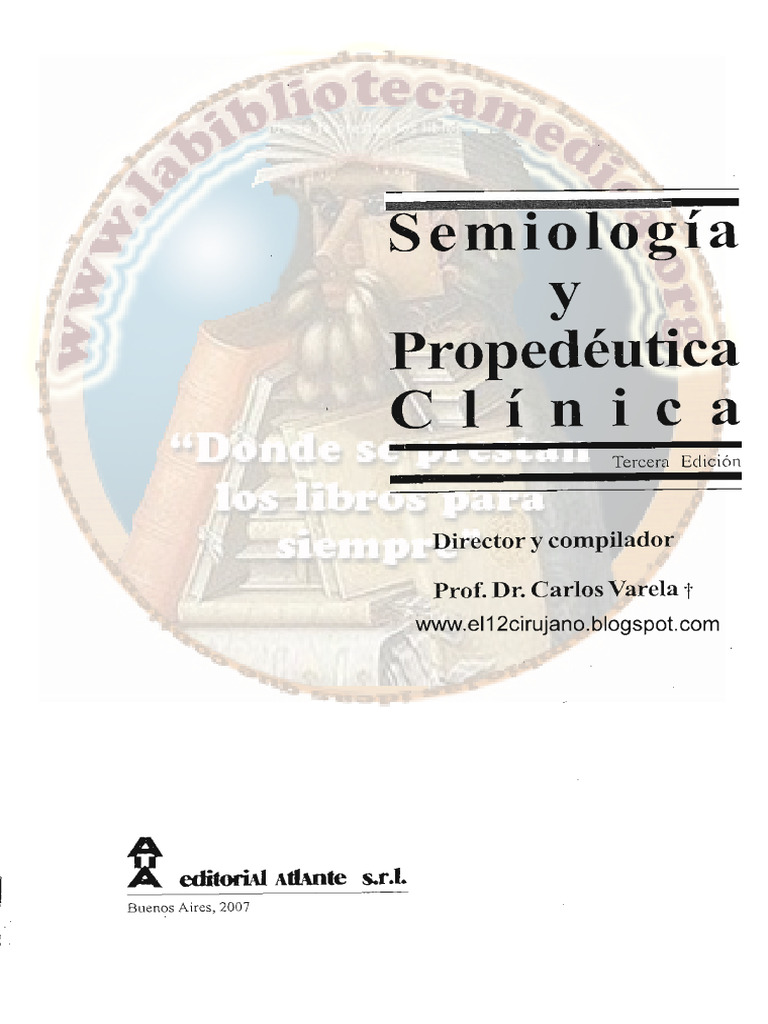 Semiología Y Propedeutica Clínica Varela | PDF