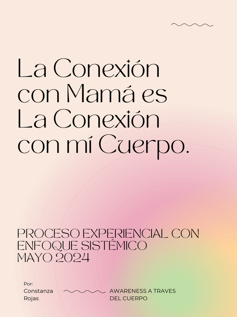 La Conexion Con Mi Cuerpo, Es La Conexion Con Mamá | PDF | Las ...
