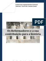 Os reformadores e a sua importãncia para a história