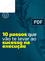 10 Passos Que Vão Te Levar Ao Sucesso Na Execução - José Andrade