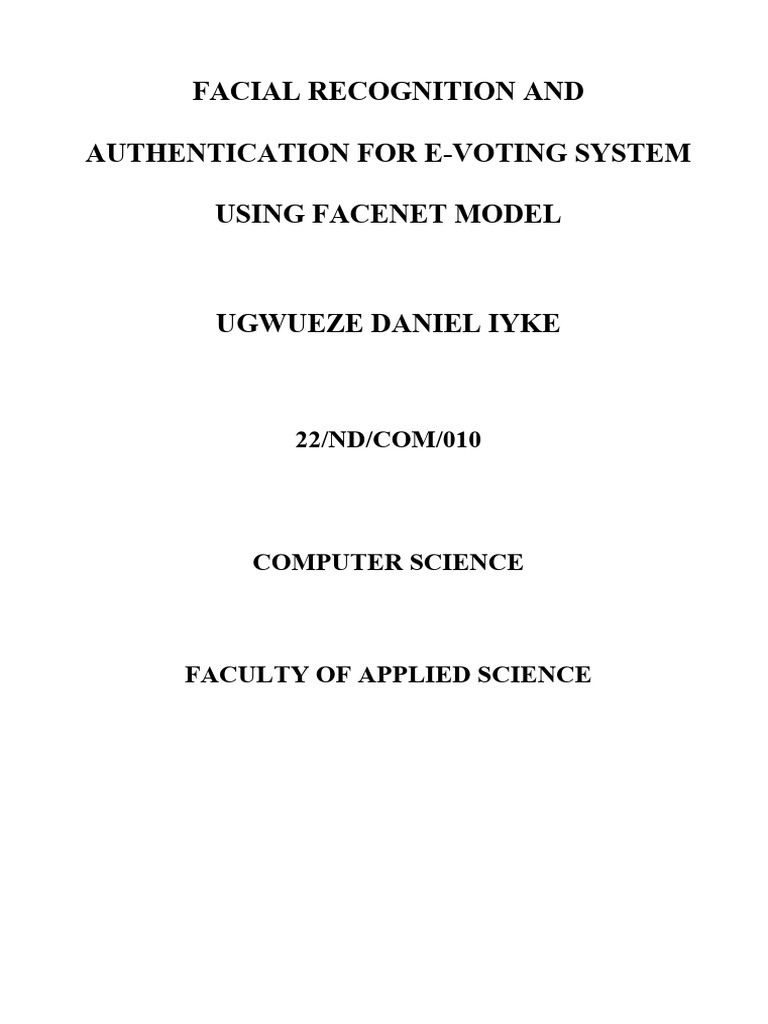Dan Project (Facial Recognition) | PDF | Electronic Voting | Computer ...