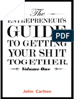 The Entrepreneur's Guide To Getting Your Shit Together