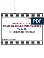 Topik 10 - Penerbitan Video Pendidikan