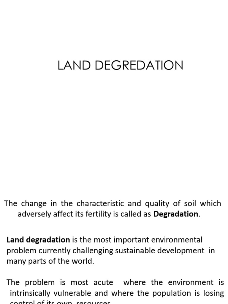 Understanding Land Degradation Causes | PDF | Environmental Degradation ...