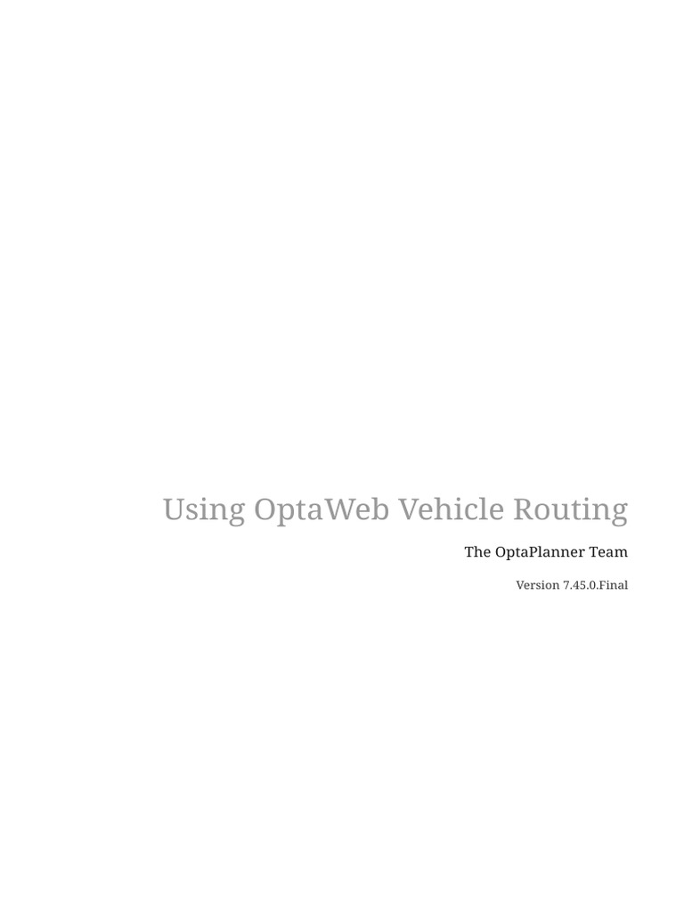 OptaWeb Vehicle Routing Guide | PDF | Eclipse (Software) | Point And Click
