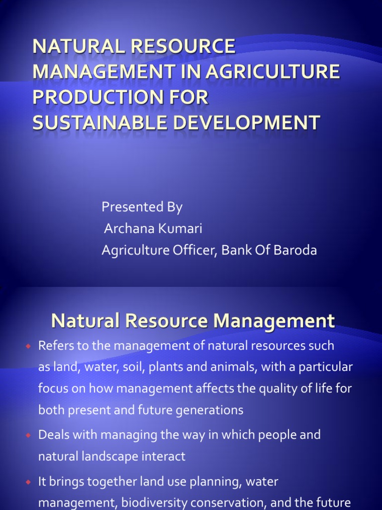 Sustainable Natural Resource Management | PDF | Agriculture | Resource ...