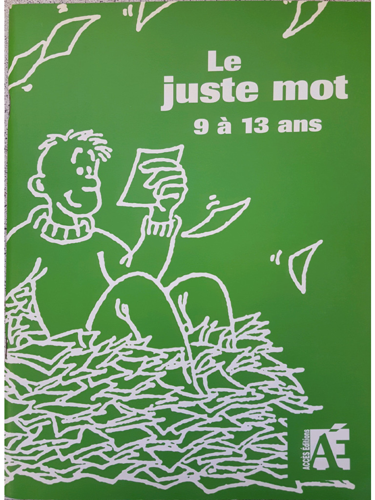 FRANCAIS - C3 - ACCES - Le Juste Mot | PDF